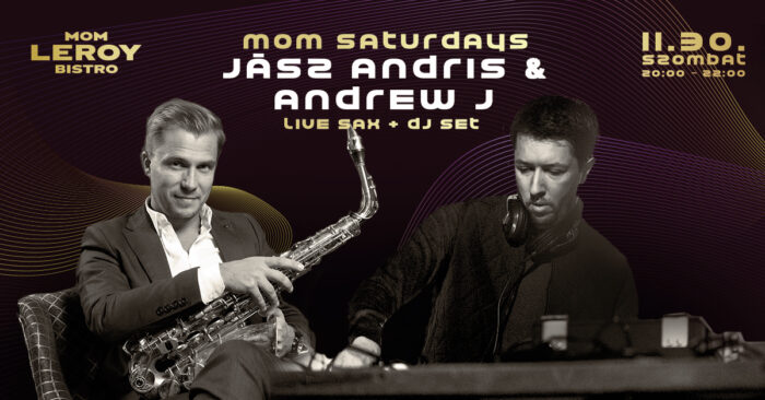 Jász Andris - élő sax + dj set