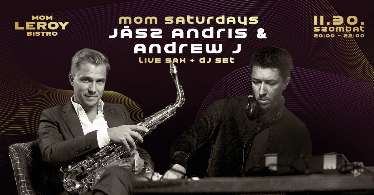 Jász Andris - élő sax + dj set