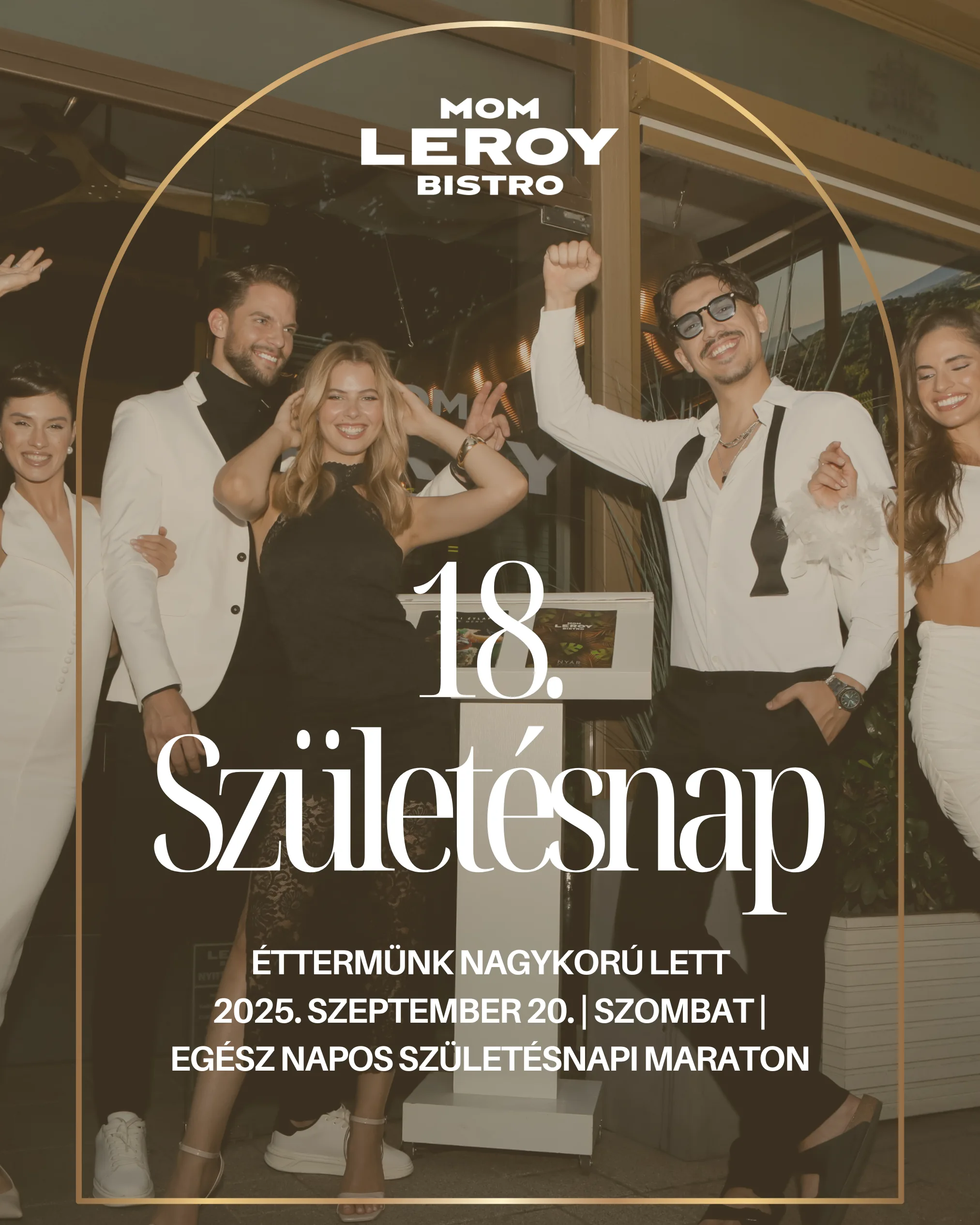 18. szülinap - 18 évess a Mom Leroy Budapest